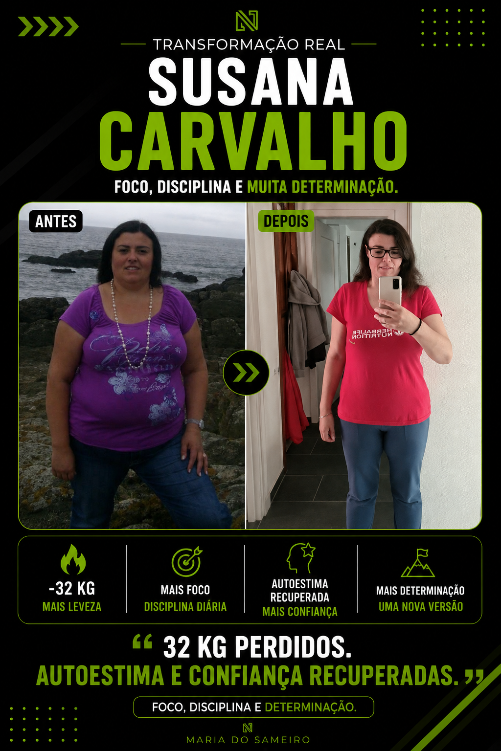 Transformação real de Susana Carvalho, antes e depois